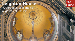 Leighton House - 'A gorgeous specimen of oligarchical luxury'
